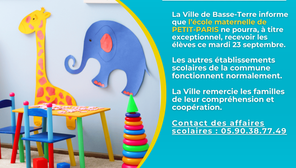 Mardi 23 septembre - Fermeture excecptionnelle école maternelle PETIT-PARIS